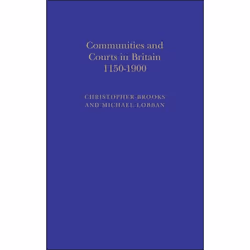 ISBN Communities and Courts in Britain, 1150-1900, Anglais, Couverture rigide, 362 pages