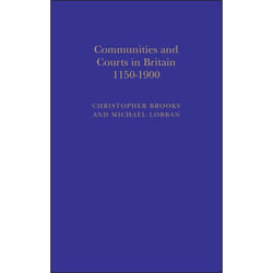 ISBN Communities and Courts in Britain, 1150-1900 Couverture rigide