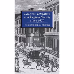 ISBN Lawyers, Litigation & English Society Since 1450, Anglais, Couverture rigide, 290 pages