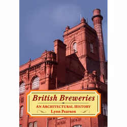 ISBN British Breweries (An Architectural History), Anglais, Couverture rigide, 272 pages