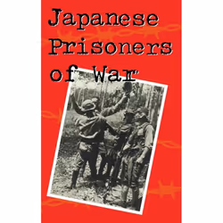 ISBN Japanese Prisoners of War, Anglais, Couverture rigide, 216 pages