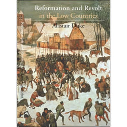 ISBN Reformation and Revolt in the Low Countries