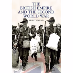 ISBN The British Empire and the Second World War, Anglais, Couverture rigide, 624 pages