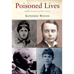 ISBN Poisoned Lives (English Poisoners and their Victims)