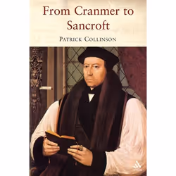 ISBN From Cranmer to Sancroft (Essays on English Religion in the Sixteenth and Seventeenth Centuries), Anglais, Livre broché, ...
