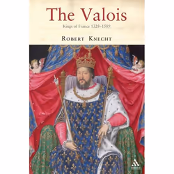 ISBN The Valois (Kings of France 1328-1589), Anglais, Livre broché, 288 pages