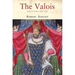 ISBN The Valois (Kings of France 1328-1589)