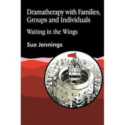 UBC Press Dramatherapy with Families, Groups and Individuals livre