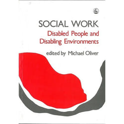 UBC Press Social Work: Disabled People and Disabling Environments livre