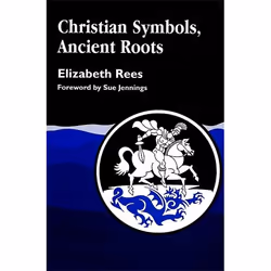 UBC Press Christian Symbols, Ancient Roots, Livre broché