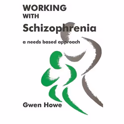 UBC Press Working with Schizophrenia, Livre broché, 200 pages