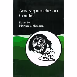 UBC Press Arts Approaches to Conflict, Livre broché, 400 pages