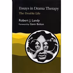 UBC Press Essays in Drama Therapy: The Double Life, Livre broché, 274 pages
