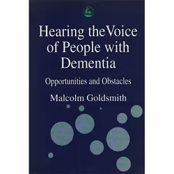 UBC Press Hearing the Voice of People with Dementia, Livre broché, 192 pages