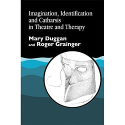 UBC Press Imagination, Identification and Catharsis in Theatre and Therapy livre