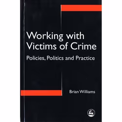 UBC Press Working with Victims of Crime, Livre broché