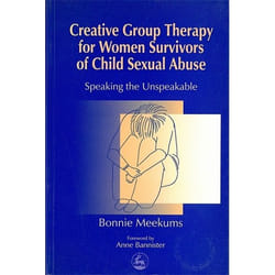 UBC Press Creative Group Therapy for Women Survivors of Child Sexual Abuse livre Livre broché 224 pages