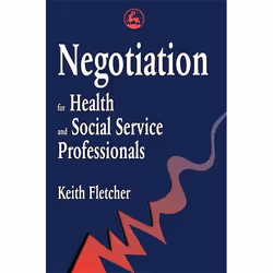 UBC Press Negotiation for Health and Social Service Professionals, Livre broché, 200 pages