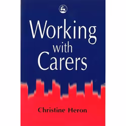 UBC Press Working with Carers, Livre broché, 160 pages