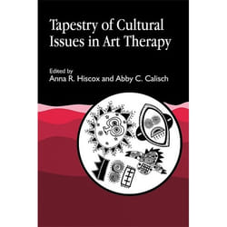 UBC Press Tapestry of Cultural Issues in Art Therapy livre