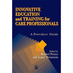 UBC Press Innovative Education and Training for Care Professionals livre