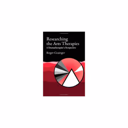 UBC Press Researching the Arts Therapies, Livre broché, 180 pages