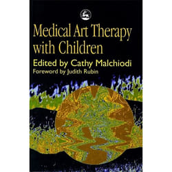 UBC Press Medical Art Therapy with Children livre