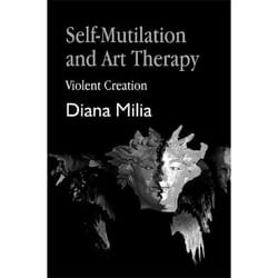 UBC Press Self-Mutilation and Art Therapy livre