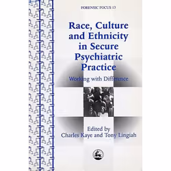 UBC Press Race, Culture and Ethnicity in Secure Psychiatric Practice, Livre broché, 286 pages