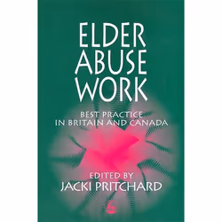 UBC Press Elder Abuse Work, Livre broché, 512 pages