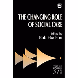 UBC Press The Changing Role of Social Care, Livre broché, 200 pages