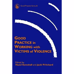 UBC Press Good Practice in Working with Victims of Violence, Livre broché, 320 pages