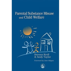 UBC Press Parental Substance Misuse and Child Welfare livre