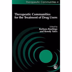 UBC Press Therapeutic Communities for the Treatment of Drug Users, Livre broché, 272 pages