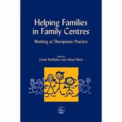 UBC Press Helping Families in Family Centres, Livre broché, 240 pages