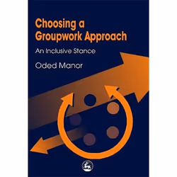 UBC Press Choosing a Groupwork Approach, Livre broché, 240 pages