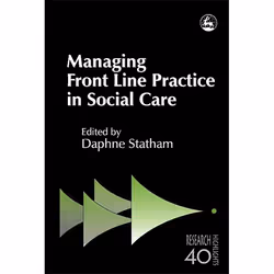 UBC Press Managing Front Line Practice in Social Care, Livre broché, 192 pages