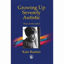 UBC Press Growing Up Severely Autistic, Livre broché, 208 pages