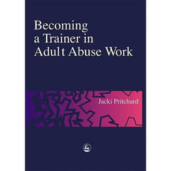 UBC Press Becoming a Trainer in Adult Abuse Work livre