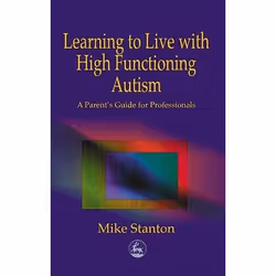 UBC Press Learning to Live with High Functioning Autism, Livre broché, 128 pages