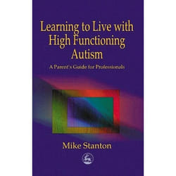 UBC Press Learning to Live with High Functioning Autism livre