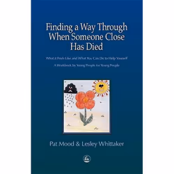 UBC Press Finding a Way Through When Someone Close has Died, Livre broché, 80 pages