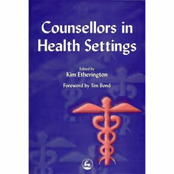 UBC Press Counsellors in Health Settings, Livre broché, 288 pages