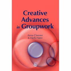 UBC Press Creative Advances in Groupwork, Livre broché, 224 pages