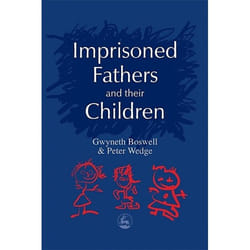 UBC Press Imprisoned Fathers and their Children livre
