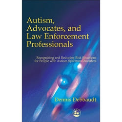 UBC Press Autism, Advocates, and Law Enforcement Professionals livre
