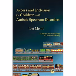 UBC Press Access and Inclusion for Children with Autistic Spectrum Disorders, Livre broché, 256 pages
