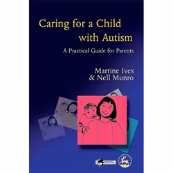 UBC Press Caring for a Child with Autism, Livre broché, 286 pages