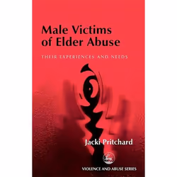 UBC Press Male Victims of Elder Abuse, Livre broché, 112 pages