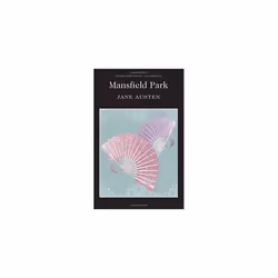 Wordsworth Editions MANSFIELD PARK, Anglais